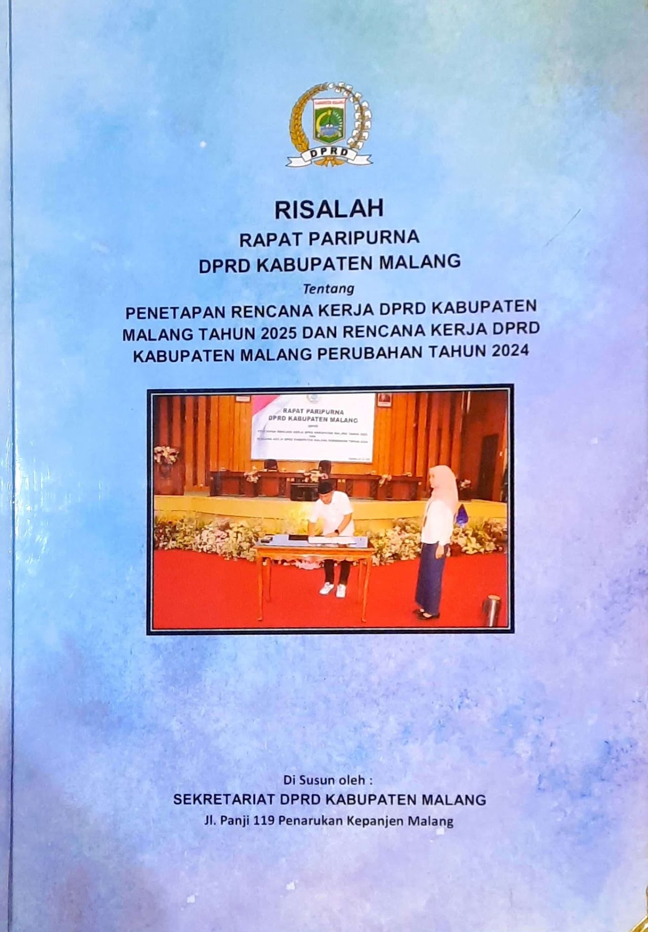 Cover Risalah Rapat Paripurna DPRD Kabupaten malang tentang Penetapan Rencana Kerja DPRD Kabupaten Malang Tahun 2025 dan Rencana Kerja DPRD Kabupaten Malang Tahun 2024
