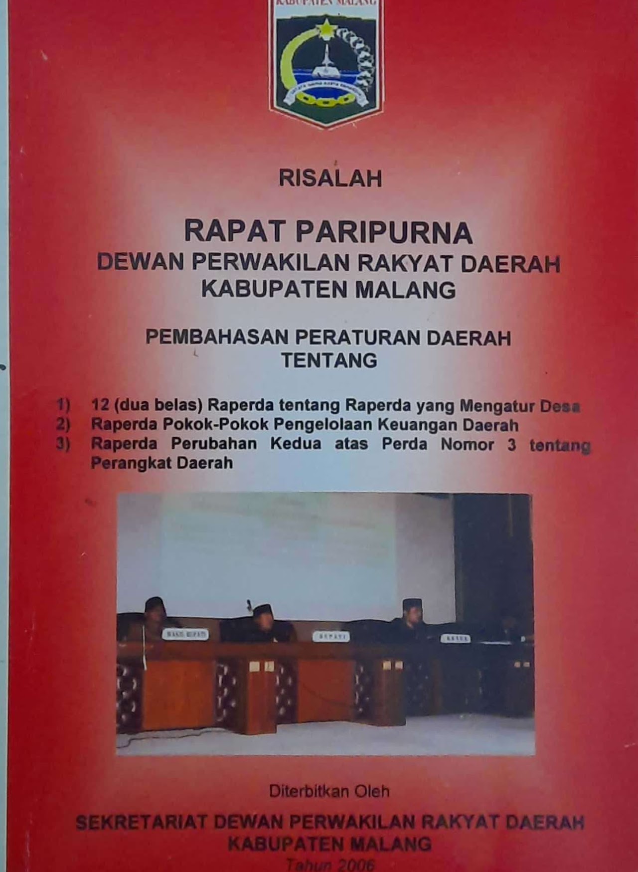 Cover Risalah Rapat Paripurna DPRD Kabupaten Malang Pembahasan Peraturan Daerah