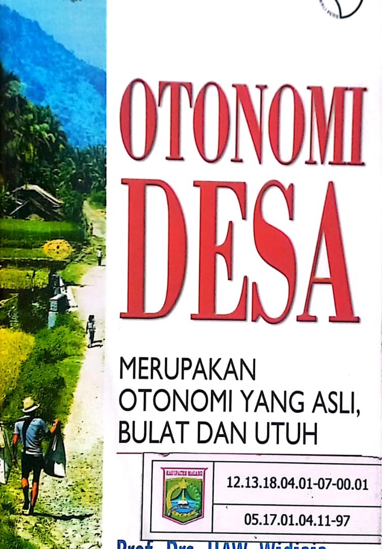 Cover Otonomi desa merupakan otonomi yang asli, bulat, dan utuh