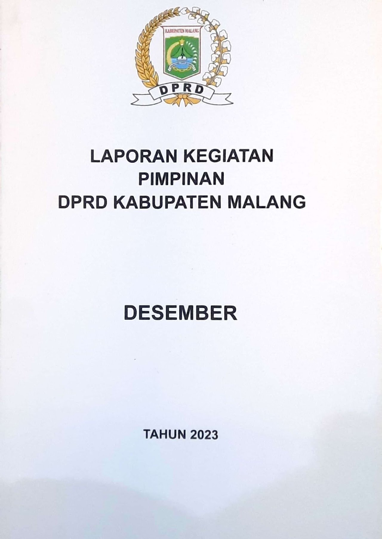 Cover Laporan Kegiatan Pimpinan DPRD Kabupaten Malang bulan Desember 2023
