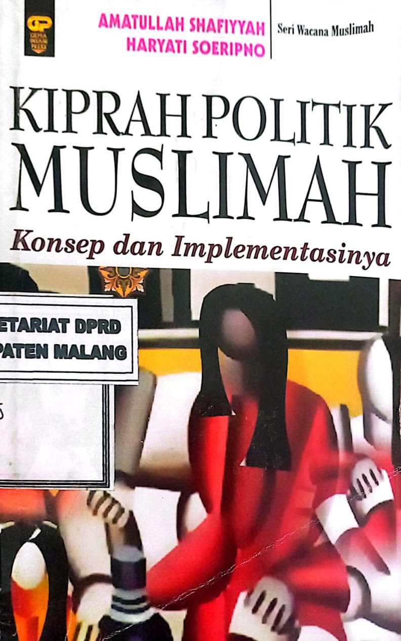 Cover Kiprah politik muslimah : konsep dan implementasinya